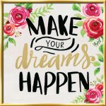 Pictura Pe Numere - Make Your Dreams Happen - imagine 2